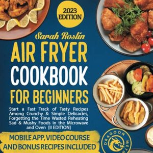 Air Fryer Cookbook For Beginners Shipped Right to Your Door
