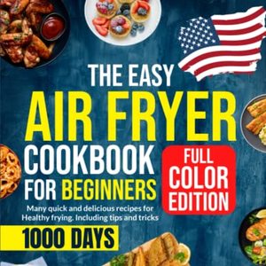 Quick And Delicious Recipes For Healthy Frying Shipped Right to Your Door